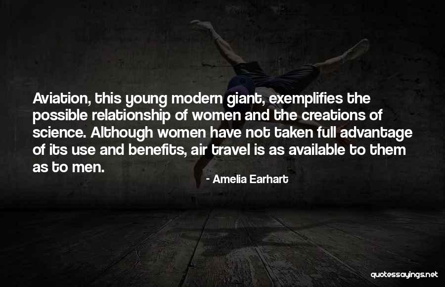 Taken Advantage Off Quotes By Amelia Earhart