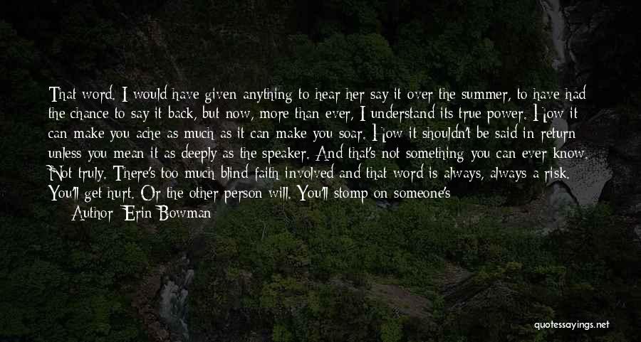 Taken Erin Bowman Quotes By Erin Bowman