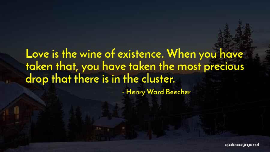 Taken Love Quotes By Henry Ward Beecher