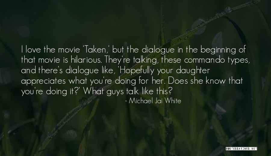 Taken Movie Quotes By Michael Jai White Taken Movie Quotes By Michael Jai White