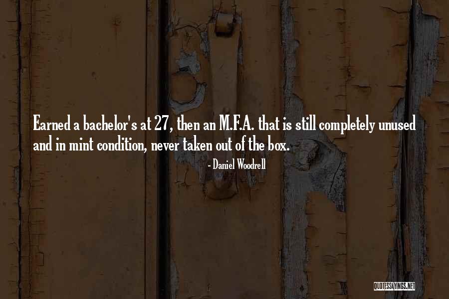 Taken Quotes By Daniel Woodrell Taken Quotes By Daniel Woodrell