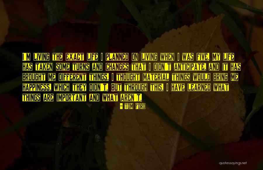 Taken Quotes By Tom Ford Taken Quotes By Tom Ford