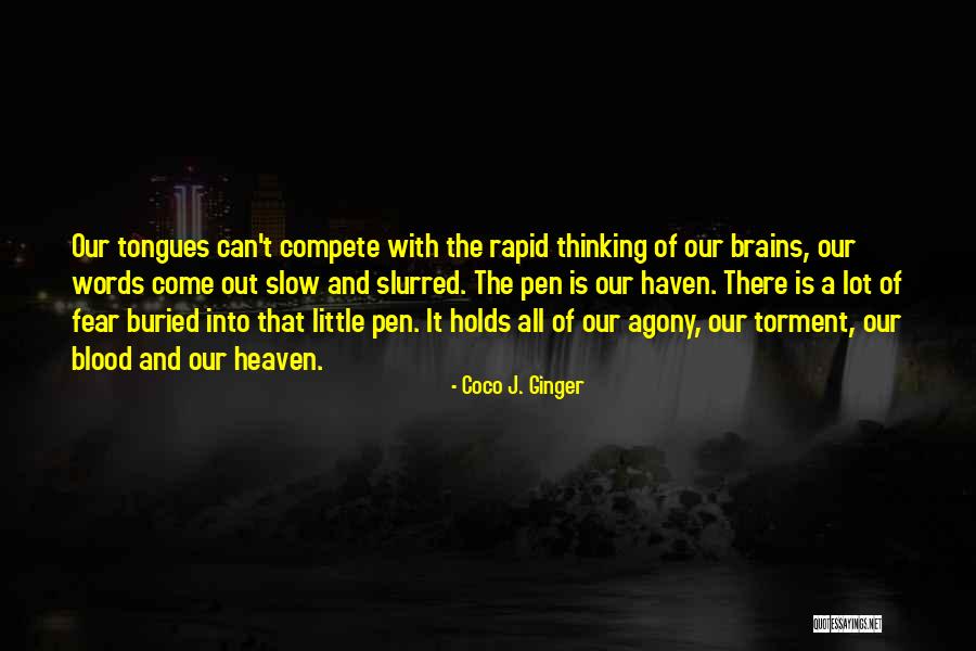 Takenori Sento Quotes By Coco J. Ginger Takenori Sento Quotes By Coco J. Ginger