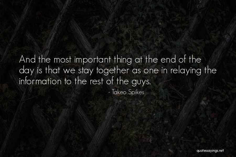Takeo Quotes By Takeo Spikes Takeo Quotes By Takeo Spikes