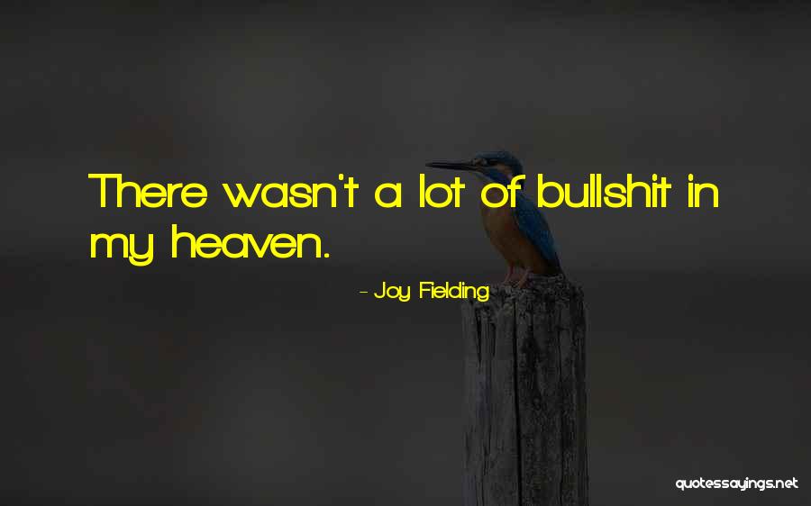 Takeoffs Age Quotes By Joy Fielding Takeoffs Age Quotes By Joy Fielding