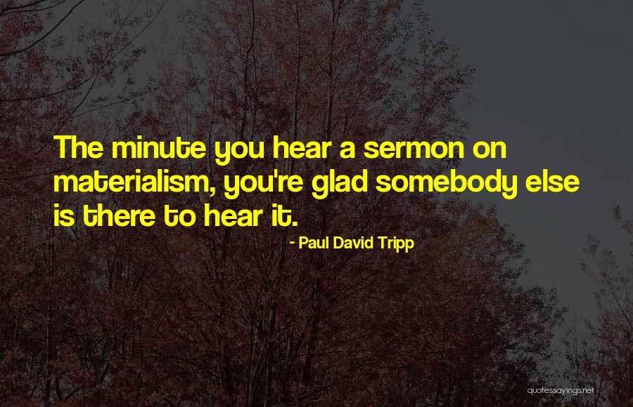 Takeout Guys Quotes By Paul David Tripp Takeout Guys Quotes By Paul David Tripp