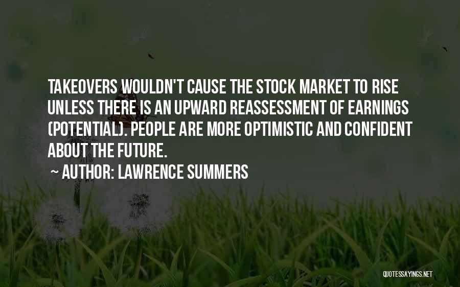 Takeovers Quotes By Lawrence Summers