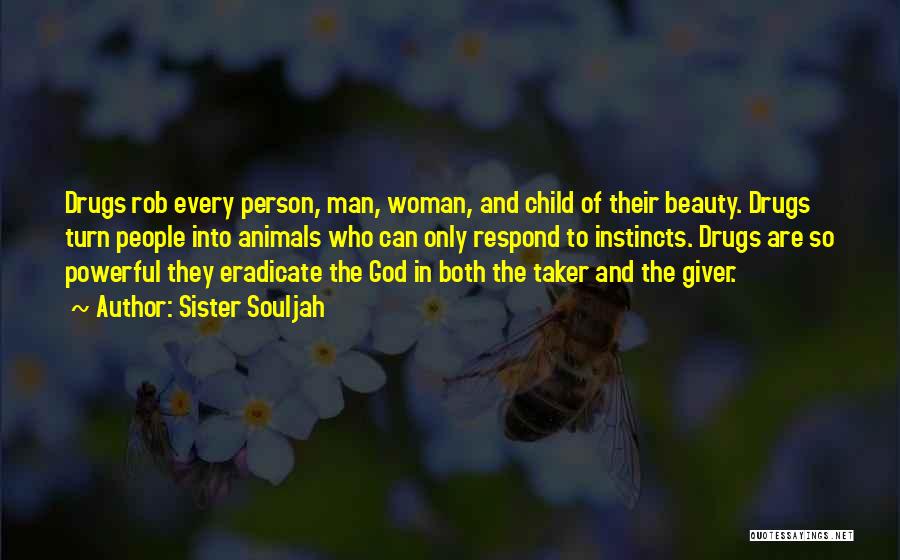 Taker And Giver Quotes By Sister Souljah