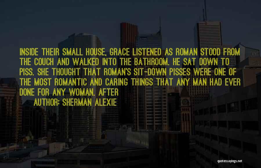 Taker Culture Quotes By Sherman Alexie