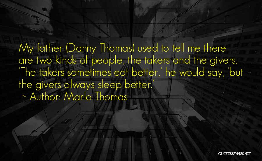 Takers And Givers Quotes By Marlo Thomas