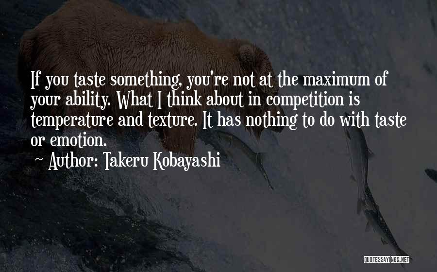 Takeru Kobayashi Quotes 1252431