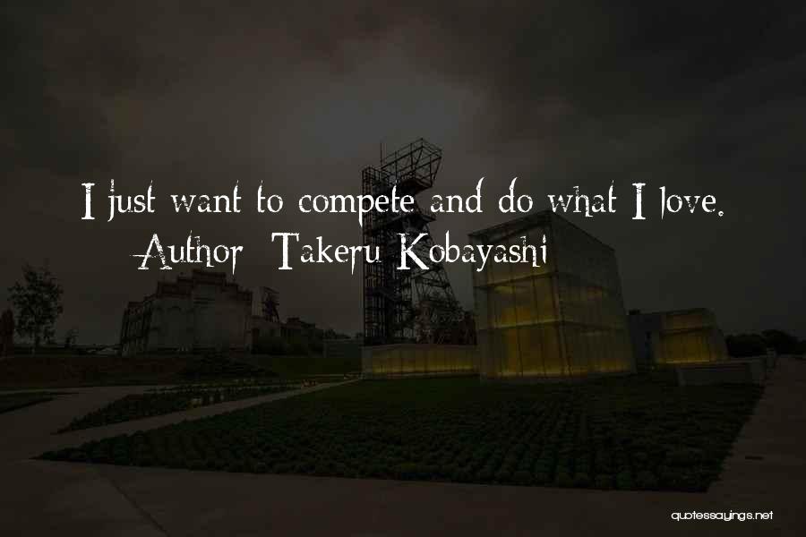 Takeru Kobayashi Quotes 1770709