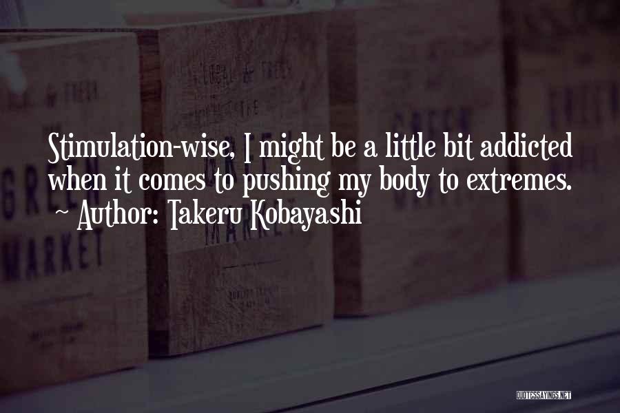 Takeru Kobayashi Quotes 1788057