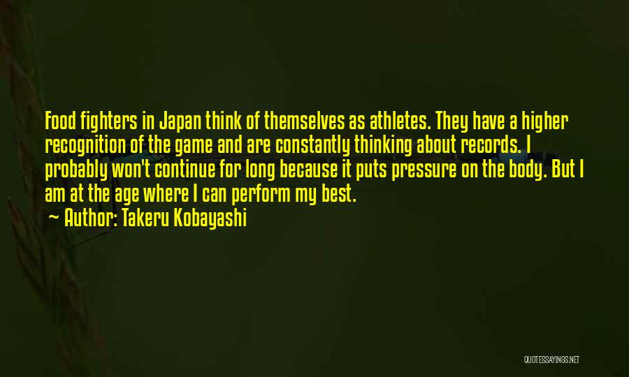 Takeru Kobayashi Quotes 1966874
