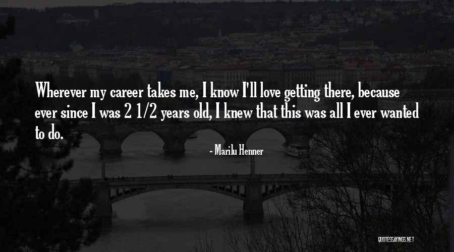 Takes 2 Quotes By Marilu Henner Takes 2 Quotes By Marilu Henner