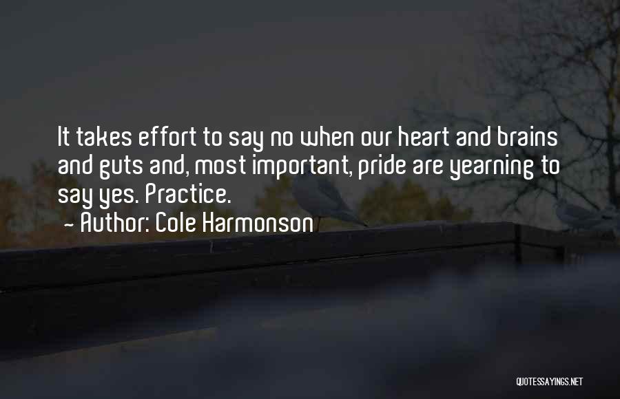 Takes Guts Quotes By Cole Harmonson