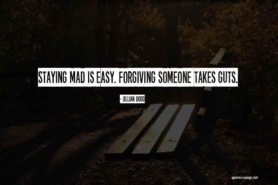 Takes Guts Quotes By Jillian Dodd Takes Guts Quotes By Jillian Dodd