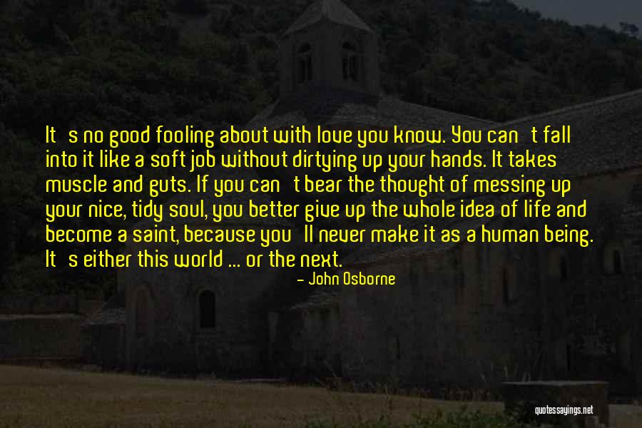 Takes Guts Quotes By John Osborne Takes Guts Quotes By John Osborne