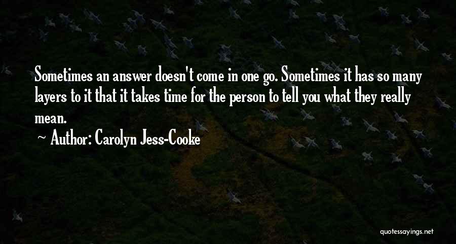 Takes One Person Quotes By Carolyn Jess-Cooke