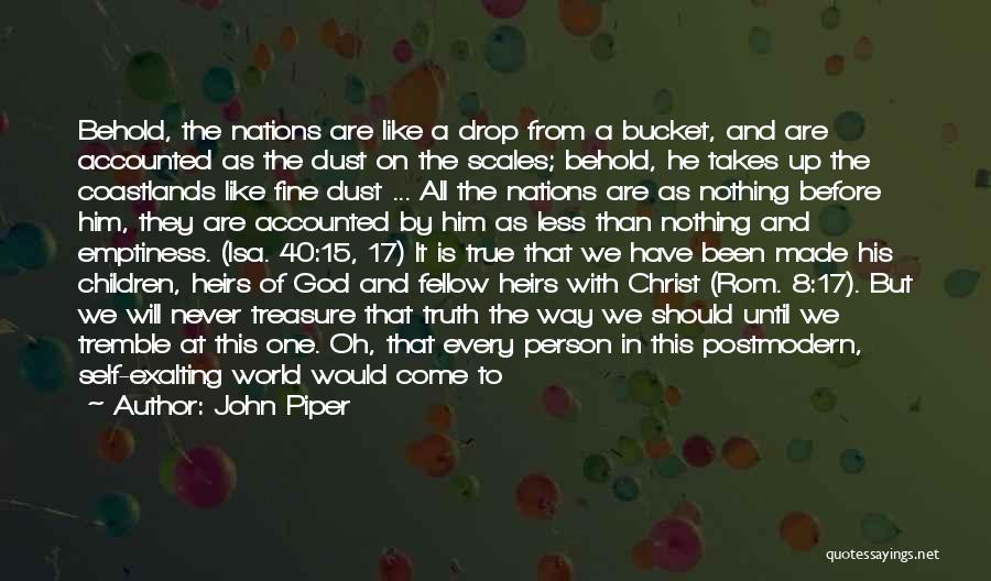 Takes One Person Quotes By John Piper