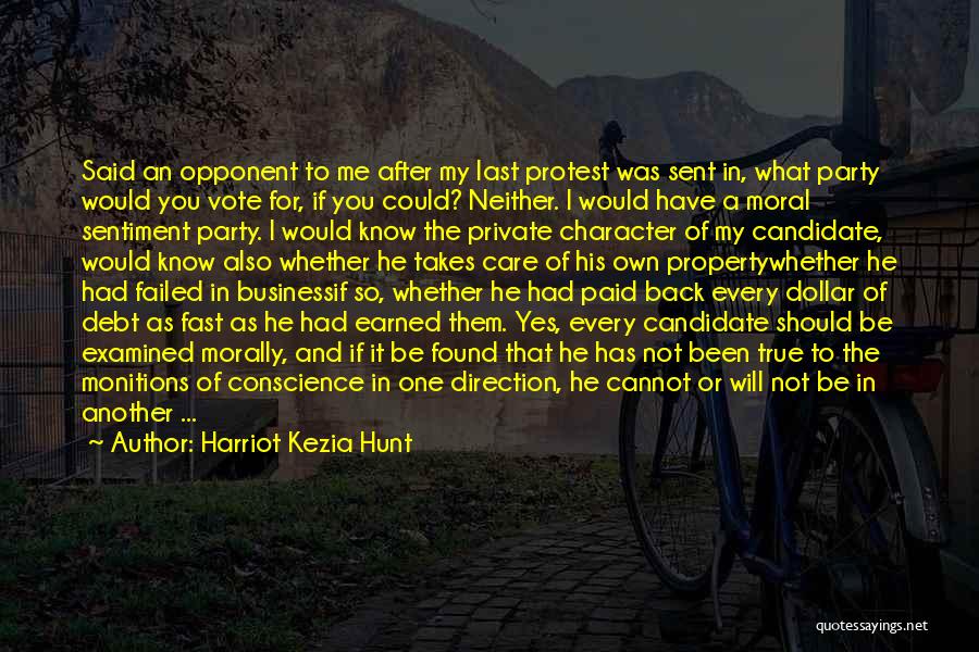 Takes One To Know One Quotes By Harriot Kezia Hunt