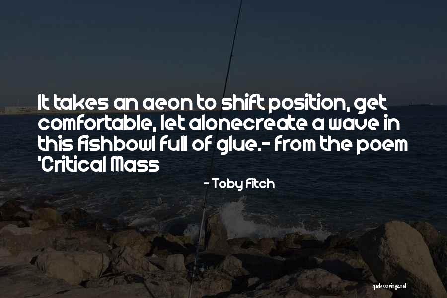 Takes Ones Position Quotes By Toby Fitch Takes Ones Position Quotes By Toby Fitch