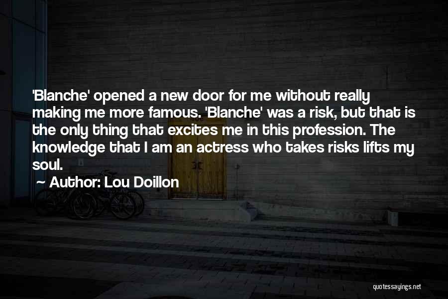 Takes Risks Quotes By Lou Doillon