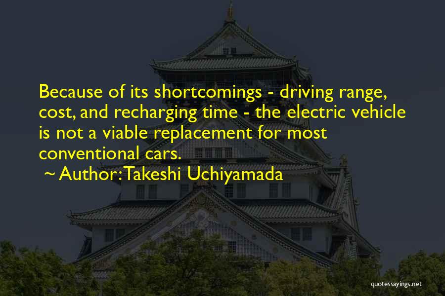 Takeshi Uchiyamada Quotes 1922201