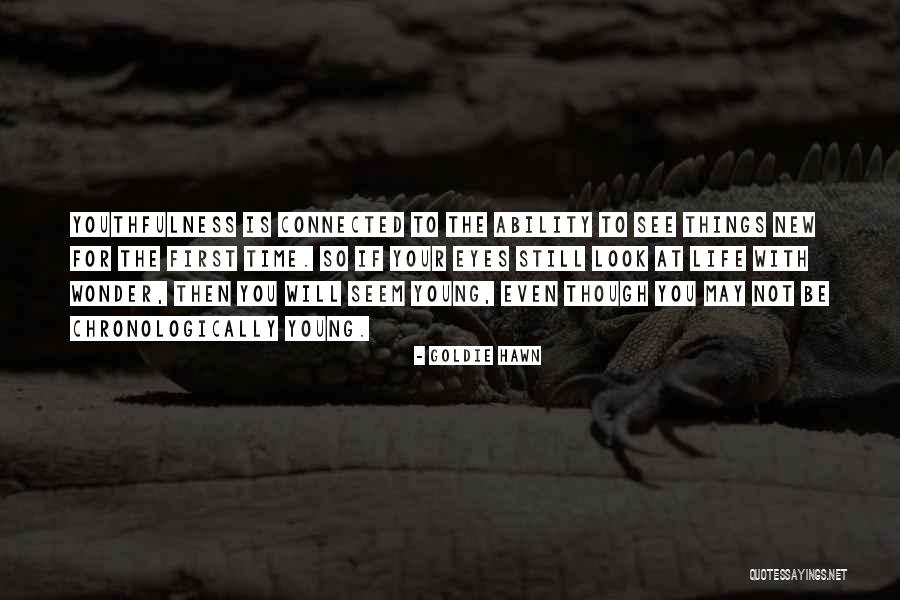 Takeshige Morimoto Quotes By Goldie Hawn Takeshige Morimoto Quotes By Goldie Hawn