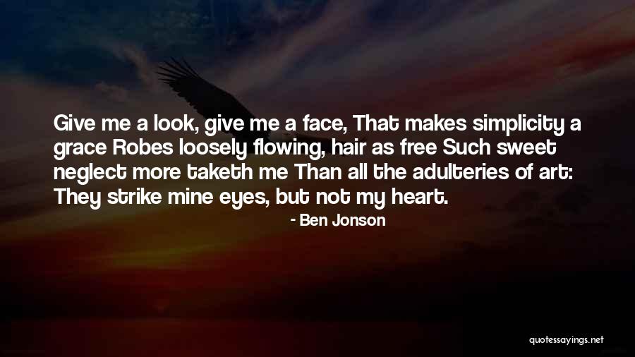 Taketh Quotes By Ben Jonson Taketh Quotes By Ben Jonson