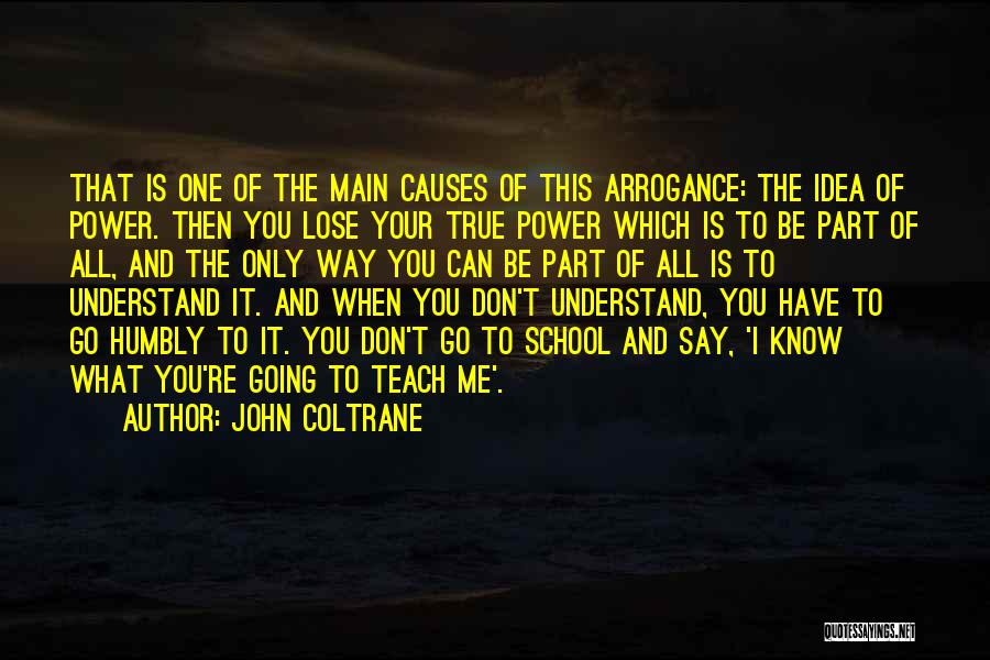 Taketomo Ck Quotes By John Coltrane