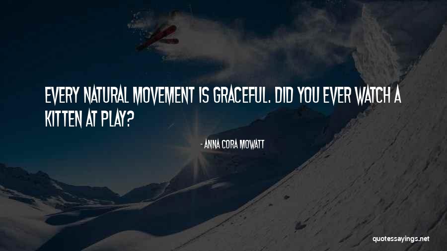 Taketoshi Nojima Quotes By Anna Cora Mowatt Taketoshi Nojima Quotes By Anna Cora Mowatt