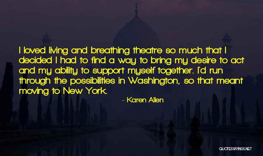 Taketsuru 25 Quotes By Karen Allen Taketsuru 25 Quotes By Karen Allen