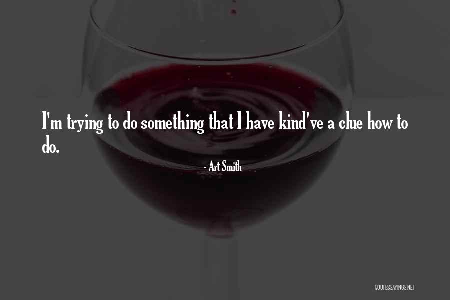 Taketsuru Nikka Quotes By Art Smith Taketsuru Nikka Quotes By Art Smith