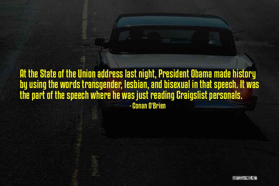 Takeuchi Dealers Quotes By Conan O'Brien Takeuchi Dealers Quotes By Conan O'Brien