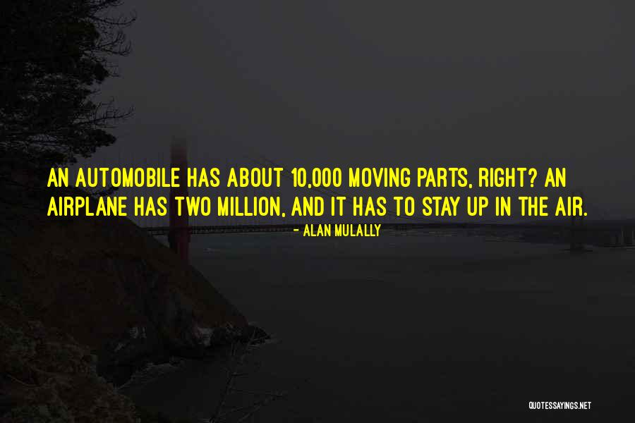 Takeya 40 Quotes By Alan Mulally Takeya 40 Quotes By Alan Mulally