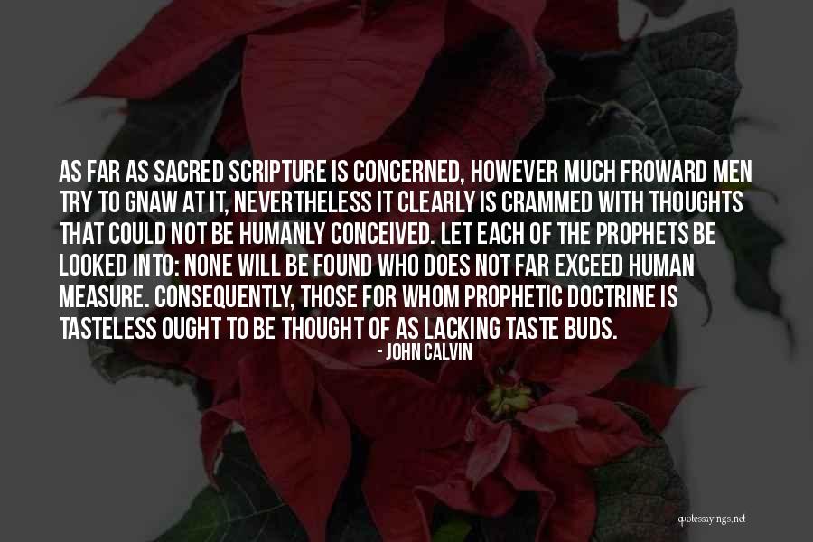 Takeya Usa Quotes By John Calvin Takeya Usa Quotes By John Calvin
