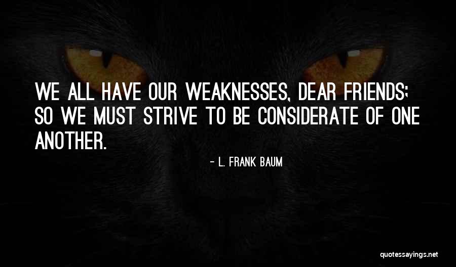 Takezawa Dentist Quotes By L. Frank Baum Takezawa Dentist Quotes By L. Frank Baum