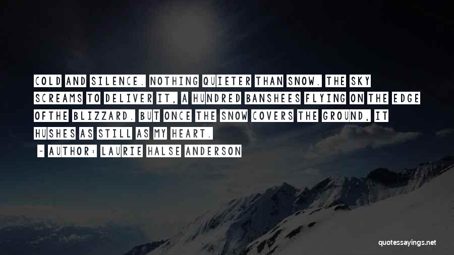 Takiah Norwood Quotes By Laurie Halse Anderson