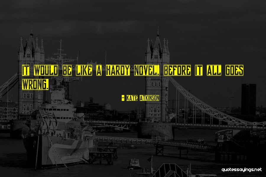 Takieddine Cet Quotes By Kate Atkinson