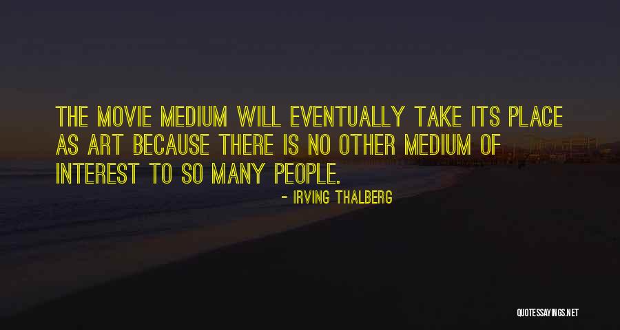 Takieddine El Quotes By Irving Thalberg Takieddine El Quotes By Irving Thalberg