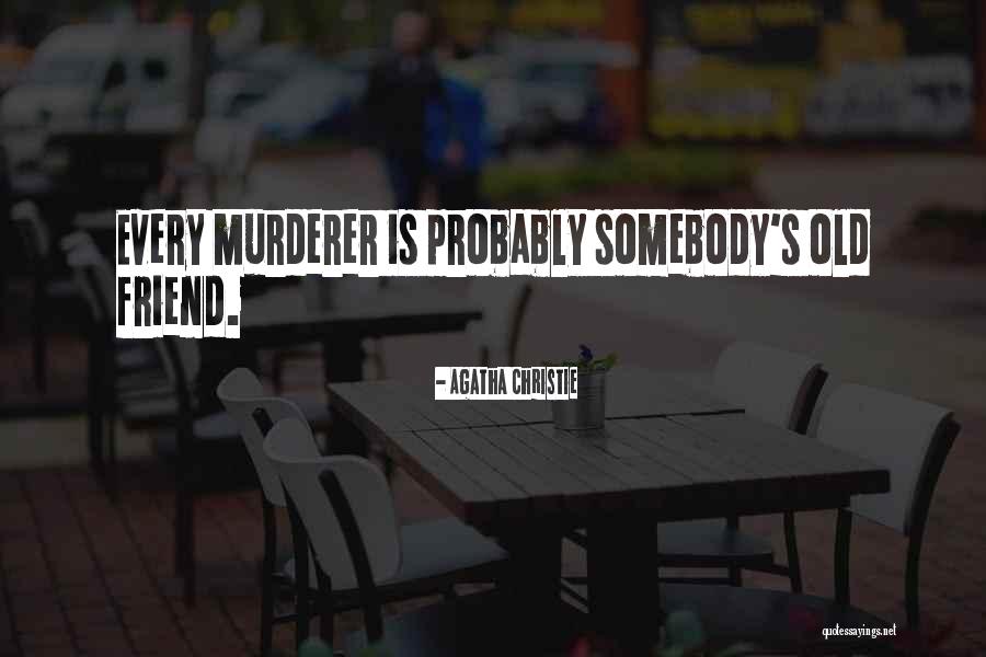 Takiko Okuda Quotes By Agatha Christie Takiko Okuda Quotes By Agatha Christie