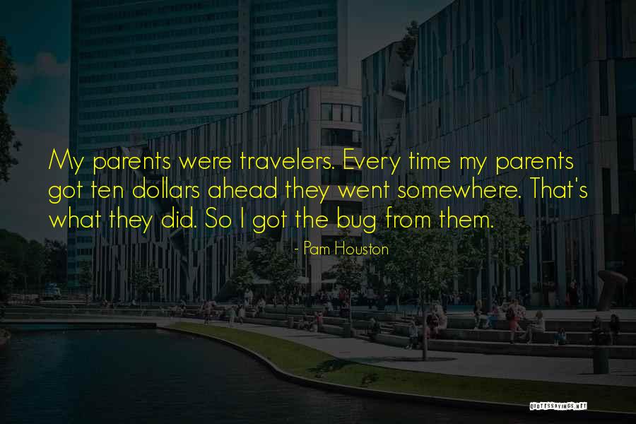 Takiko Okuda Quotes By Pam Houston Takiko Okuda Quotes By Pam Houston