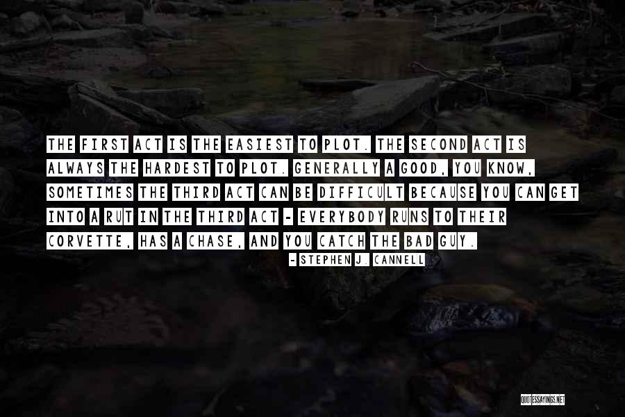 Takimoto Arisa Quotes By Stephen J. Cannell Takimoto Arisa Quotes By Stephen J. Cannell