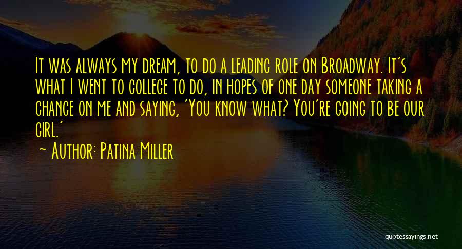 Taking A Chance On Me Quotes By Patina Miller