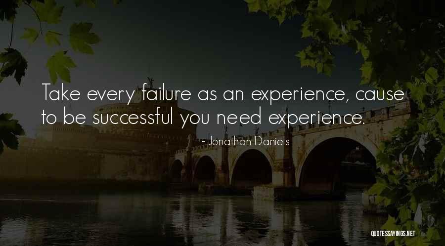 Taking A Chnce Quotes By Jonathan Daniels