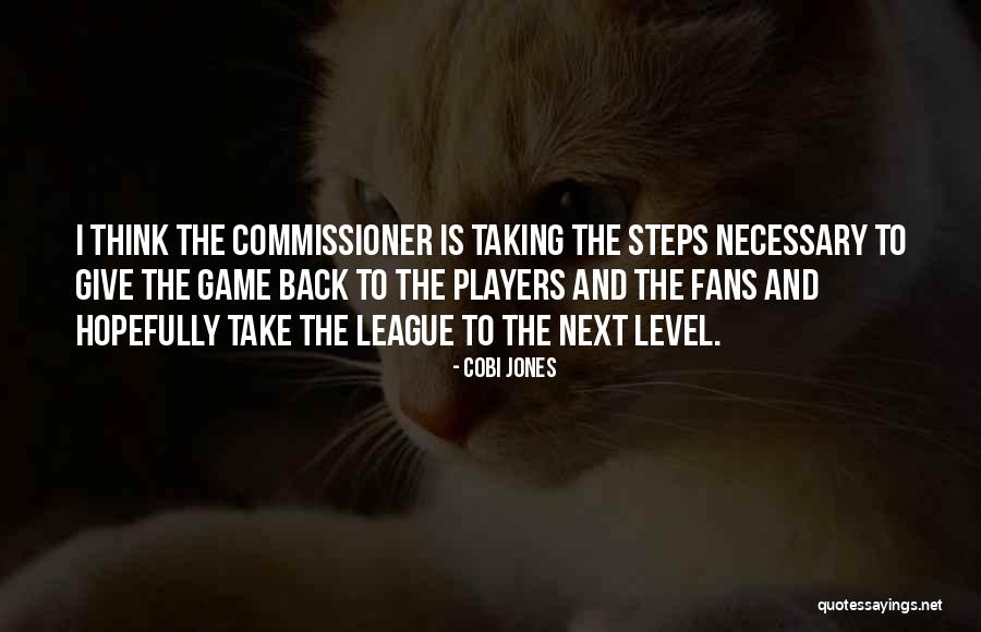 Taking A Few Steps Back Quotes By Cobi Jones