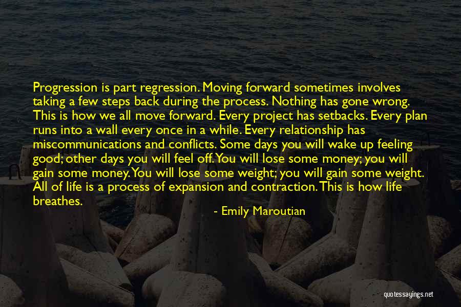 Taking A Few Steps Back Quotes By Emily Maroutian Taking A Few Steps Back Quotes By Emily Maroutian