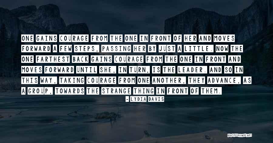 Taking A Few Steps Back Quotes By Lydia Davis Taking A Few Steps Back Quotes By Lydia Davis