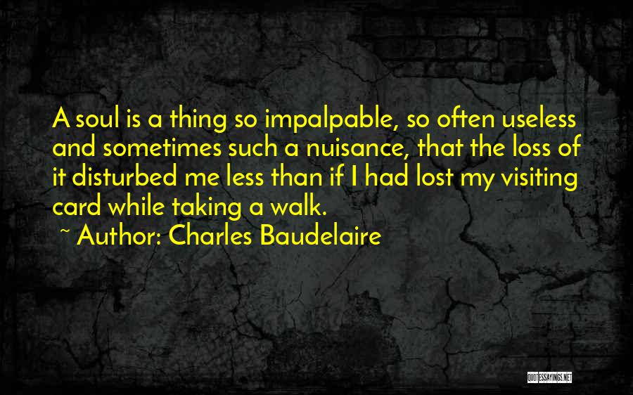 Taking A Loss Quotes By Charles Baudelaire